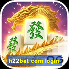 h22bet com login